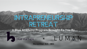 Blue Startups – Intrapreneurship Retreat!