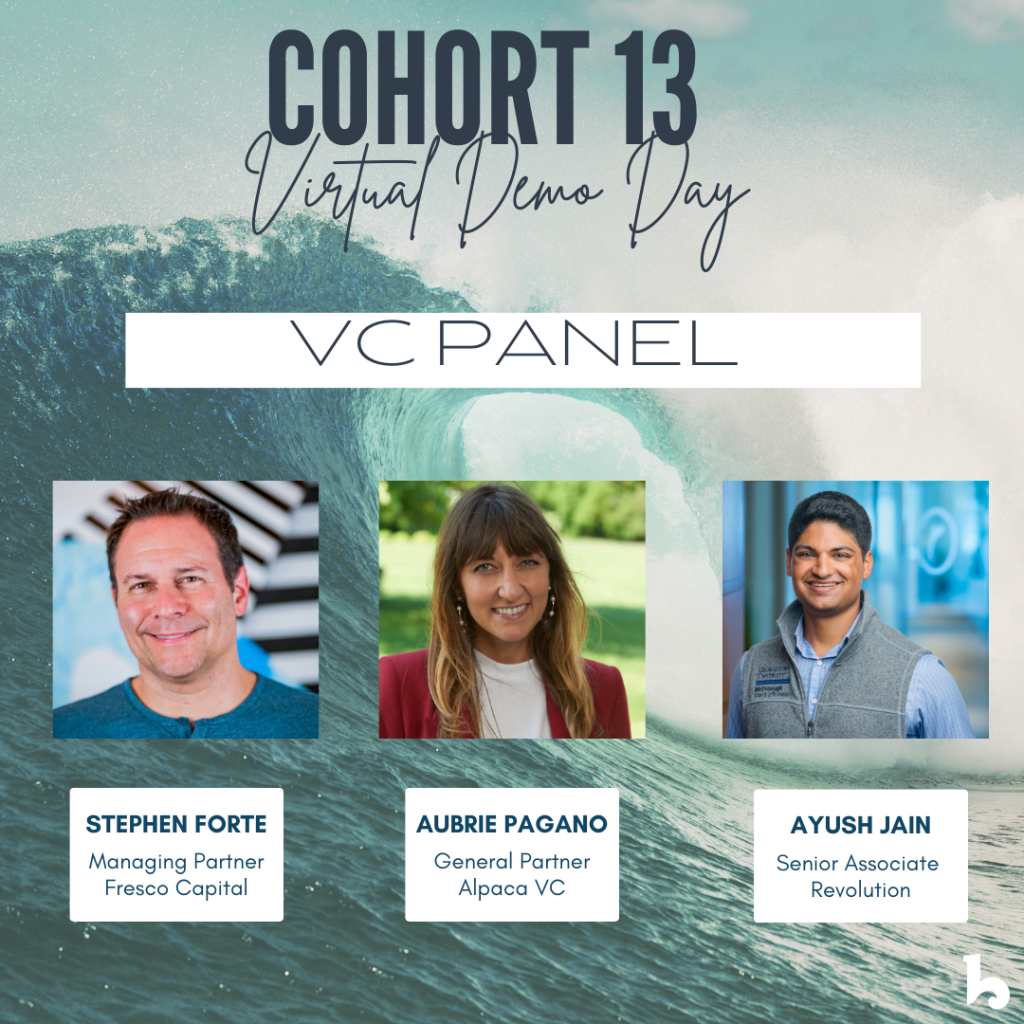 Meet our VC Panelists for Cohort 13’s Demo Day!